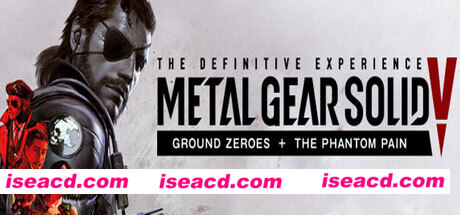 合金装备5：幻痛/Metal Gear Solid V: The Phantom Pain