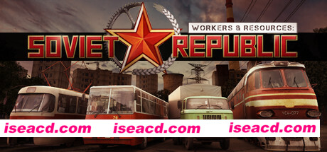工人与资源：苏维埃共和国/Workers & Resources: Soviet Republic（v0.8.4.24）