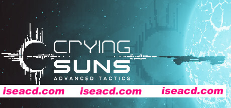 哀恸之日/Crying Suns（集成高级战术DLC v2.1.1）