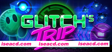 故障之旅/Glitch s Trip