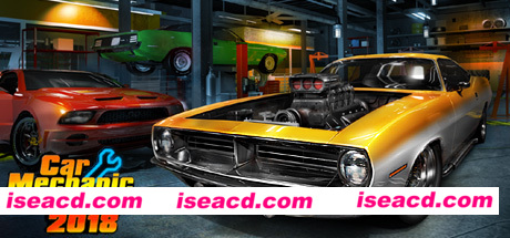 汽车修理工模拟2018/Car Mechanic Simulator 2018