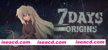 7日起源/7Days Origins