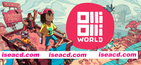 奥力奥力世界/OlliOlli World（仅支持手柄）