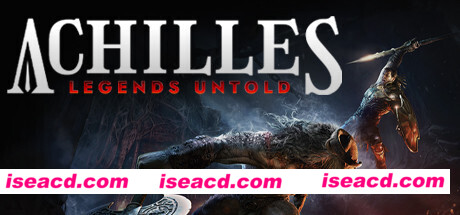 阿喀琉斯:不为人知的传奇/Achilles: Legends Untold(更新v0.3.0)