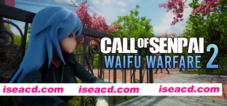 前辈的召唤：威福战2/Call of Senpai: Waifu Warfare 2