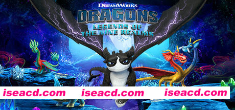DreamWorks驯龙高手:九界龙族传说/DreamWorks Dragons: Legends of The Nine Realms