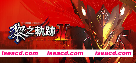 英雄传说：黎之轨迹2绯红原罪数字豪华版（更新v1.14）