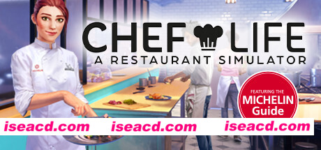 厨师生涯：餐厅模拟器/Chef Life: A Restaurant Simulator