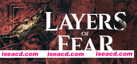 层层恐惧3/Layers of Fears