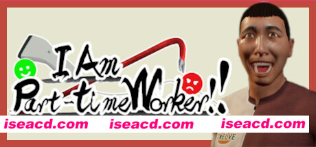 【模拟SLG/中文/整活】我是临时工!! I Am Part-time Worker V1.02 官方中文硬盘版【4.7G】