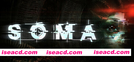 【生存恐怖RPG/中文/3D】《活体脑细胞/SOMA》v1.6 官方中文硬盘版【20G】