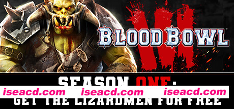 怒火橄榄球3/Blood Bowl 3（整合赛季1）