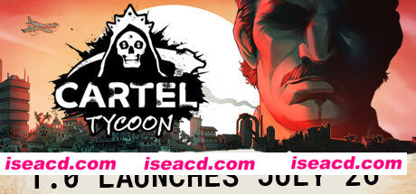 卡特尔大亨 Cartel Tycoon Build.11087114 官方中文【2.15G】