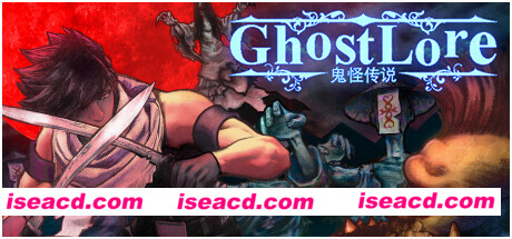 【ARPG/中文/类暗黑】《鬼怪传说 GHOSTLORE》V1.015C 官方中文硬盘版【800M】