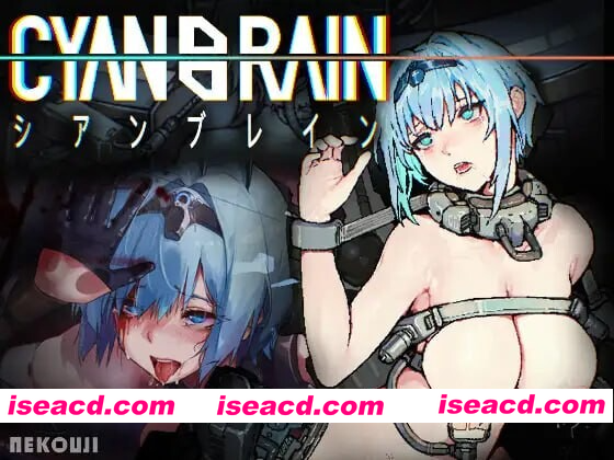 [PC-ACT] 更新[动作ACT/异种X/机械X/全动态] 青之脑 CYAN BRAIN v1.1.3 官中步兵版+存档 [1.70G][BD]