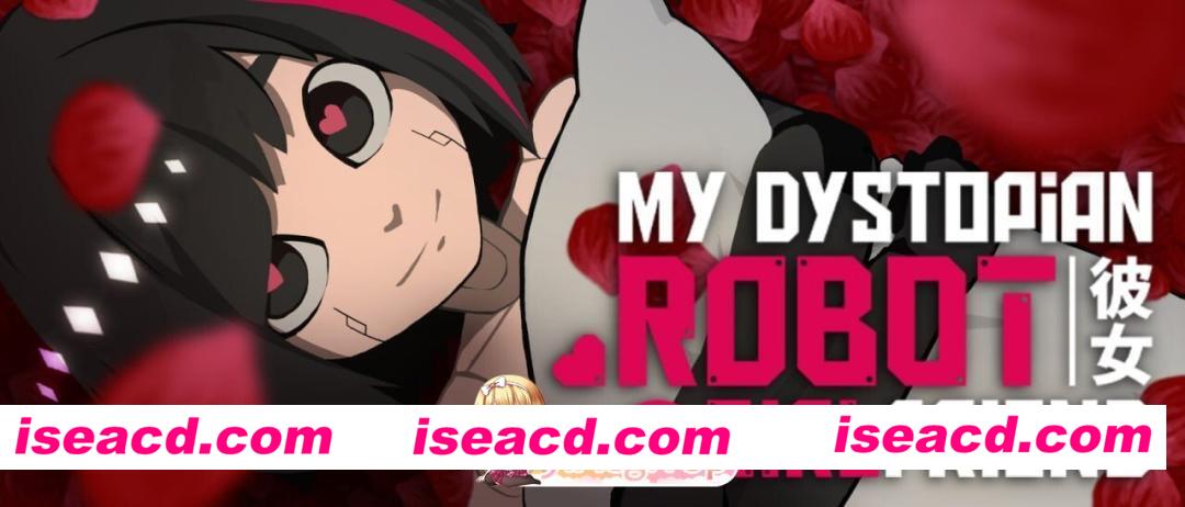 [互动SLG/官中/动态/PC]我的反乌托邦机器人女友 My Dystopian Robot Girlfriend v0.95.15 官方中文版[1.10G]